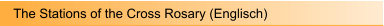 The Stations of the Cross Rosary (Englisch)